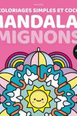 Mandalas mignons — 40 coloriages simples et cocoon (French Edition) cover image