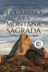 El camino a la montaña sagrada (Spanish Edition) cover image