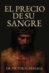 El Precio de Su Sangre (Spanish Edition) cover image