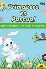 Primavera en Pascual!: ¡UN DIVERTIDO LIBRO PARA CONTAR Y COLOREAR! (Spanish Edition) cover image