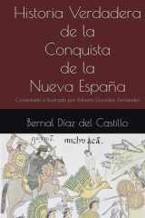 Historia Verdadera de la Conquista de la Nueva España: Comentado e Ilustrado por Roberto González Fernández (Spanish Edition) cover image