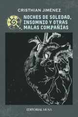 Noches de Soledad, Insomnio y Otras Malas Compañías (Spanish Edition) cover image