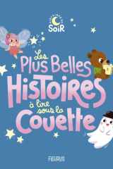 Les plus belles histoires à lire sous la couette cover image
