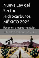 Nueva Ley del Sector Hidrocarburos - Resumen y Mapas Mentales cover image