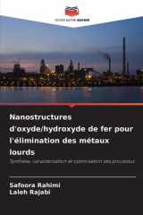 Nanostructures d'oxyde/hydroxyde de fer pour l'élimination des métaux lourds cover image