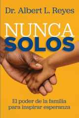 Nunca Solos El Poder de la Familia para Inspirar Esperanza cover image