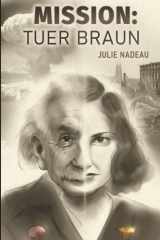 Mission : tuer Braun (French Edition) cover image
