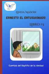 Ernesto el Entusiasmado Libro # 5 cover image