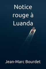 Notice rouge à Luanda (French Edition) cover image