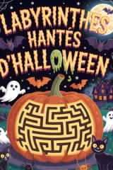 Labyrinthes Hantés d’Halloween: Livre de jeux effrayants pour enfants et adultes , 100+ labyrinthes amusants et mystérieux cover image