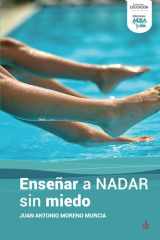 Enseñar a nadar sin miedo Cómo superar el temor al medio acuático y disfrutar del aprendizaje cover image