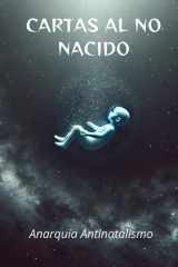 CARTAS AL NO NACIDO (Spanish Edition) cover image