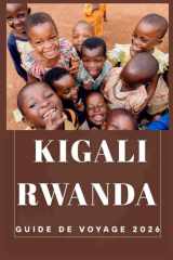 KIGALI RWANDA Guide de voyage 2026 cover image