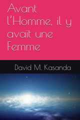 Avant l’Homme, il y avait une Femme (French Edition) cover image