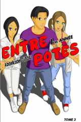 ENTRE POTES - Tome 3: 44 pages - 100% Couleur (French Edition) cover image