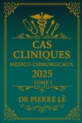 CAS CLINIQUES MEDICO-CHIRURGICAUX 2025 Tome 3 (French Edition) cover image