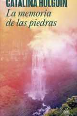 La Memoria de Las Piedras / the Memory of Stones cover image