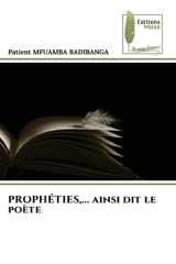 PROPHÉTIES, ... ainsi dit le poète cover image