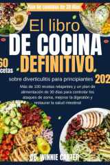 El libro de cocina definitivo sobre diverticulitis para principiantes 2025: Más de 100 recetas relajantes y un plan de alimentación de 30 días para ... la salud intestinal (Spanish Edition) cover image