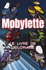 Mobylette : Livre de coloriage: Coloriage pour adultes et enfants cover image