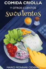 Comida criolla y otros cuentos suculentos cover image