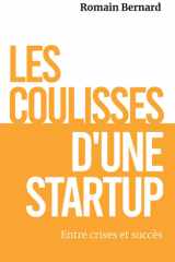 Les coulisses d'une startup : entre crises et succès (French Edition) cover image