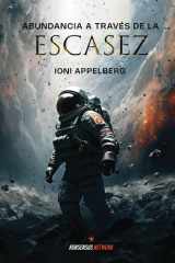 Abundancia a Través de la Escasez (Spanish Edition) cover image