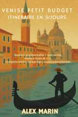 Venise petit budget : itinéraire 3 jours: Quartiers incontournables + spots secrets, menus à moins de X €, transports malins : voyage léger, ... (Guides Malins- 3 jours) (French Edition) cover image