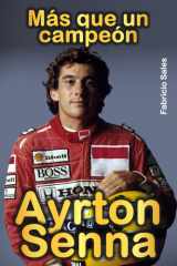 Ayrton Senna Más que un campeón (Spanish Edition) cover image