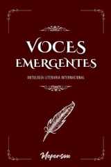 Voces Emergentes: Antología Literaria Internacional (Spanish Edition) cover image