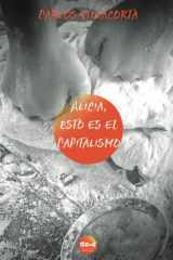 Alicia, esto es el capitalismo (Spanish Edition) cover image