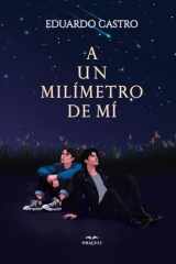 A un milímetro de mí (Spanish Edition) cover image