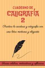 Cuaderno de caligrafía 2: Libro de caligrafía para adultos con letra moderna, tutorial y consejos para practicar la escritura a mano y mejorar tu caligrafía. Volumen 2 (Spanish Edition) cover image