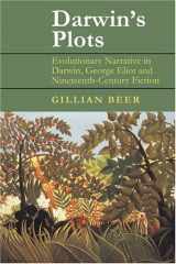 Darwin's plots: evolutionary narrative in Darwin, George Eliot, and nineteenth-century fiction cover image