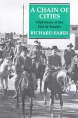 A chain of cities: diplomacy at the end of Empire cover image