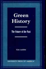 Green history: the future of the past cover image