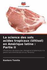 La science des sols acides tropicaux (Ultisol) en Amérique latine: Partie II cover image