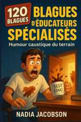 Blagues d'éducateurs spécialisés: 120 blagues (French Edition) cover image