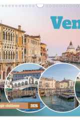 Venise - Un hommage imagé à la magie vénitienne (Calendrier mural 2026 DIN A3 vertical), CALVENDO calendrier mensuel: Découvrez chaque mois des ... capturent la beauté intemporelle de Venise. cover image