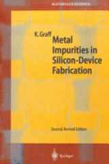 Metal Impurities in Silicon-Device Fabrication cover image