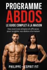 Abdos en 30 jours – Esprit Fit: Programme complet étape par étape pour sculpter ton ventre et renforcer tes abdominaux à la maison (French Edition) cover image