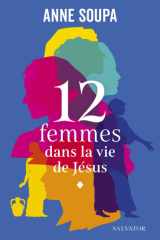 12 femmes dans la vie de Jésus cover image