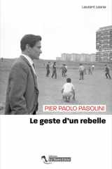 Pier Paolo Pasolini, Le Geste d'un rebelle - Poche cover image