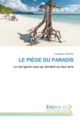LE PIÈGE DU PARADIS: Le ciel ignore ceux qui dorment sur leur terre cover image