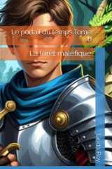 Le portail du temps Tome III - La forêt maléfique cover image