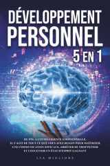 DÉVELOPPEMENT PERSONNEL: [5 in 1] Du PNL à l’intelligence émotionnelle, ce que vous avez besoin pour maîtriser une communication efficace, arrêter de ... un état d’esprit gagnant (French Edition) cover image