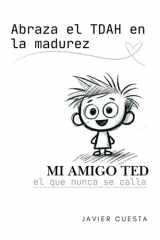 Mi amigo TED - Abraza el TDAH en la adultez cover image