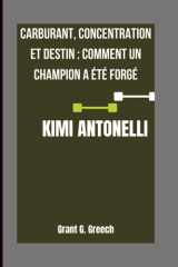 Kimi Antonelli - Carburant, concentration et destin: comment un champion a été forgé cover image