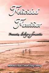 Felicidad Familiar - Presencia, Dialogo y Formacion cover image