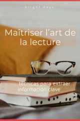 Dominar el arte de la lectura - técnicas para extraer información clave cover image